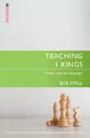 1 Könige unterrichten: Vom Text zur Botschaft - Teaching 1 Kings: From Text to Message