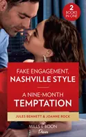 Gefälschte Verlobung, Nashville Style / Eine neunmonatige Versuchung - Gefälschte Verlobung, Nashville Style - Fake Engagement, Nashville Style / A Nine-Month Temptation - Fake Engagement, Nashville Style