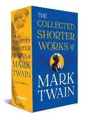 Die gesammelten kürzeren Werke von Mark Twain: A Library of America Boxed Set - The Collected Shorter Works of Mark Twain: A Library of America Boxed Set