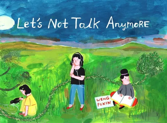 Lass uns nicht mehr reden - Let's Not Talk Anymore