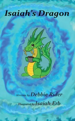 Isaiahs Drache - Isaiah's Dragon