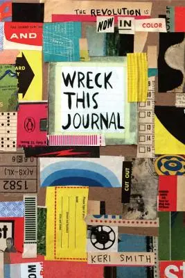 Wreck This Journal: Jetzt in Farbe - Wreck This Journal: Now in Color