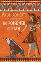 Poisoner of Ptah (Amerotke Mysteries, Buch 6) - Ein tödlicher Mörder verfolgt die Seiten dieses fesselnden Krimis - Poisoner of Ptah (Amerotke Mysteries, Book 6) - A deadly killer stalks the pages of this gripping mystery