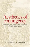 Ästhetik der Kontingenz: Schreiben, Politik und Kultur in England, 1639-89 - Aesthetics of contingency: Writing, politics, and culture in England, 1639-89