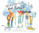 Was bedeutet es, freundlich zu sein? - What Does It Mean to Be Kind?