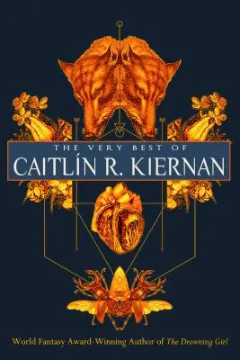 Das Allerbeste von Caitln R. Kiernan - The Very Best of Caitln R. Kiernan