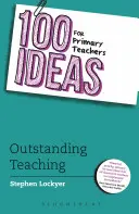 100 Ideen für Grundschullehrer: Herausragender Unterricht - 100 Ideas for Primary Teachers: Outstanding Teaching