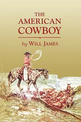 Der amerikanische Cowboy - The American Cowboy