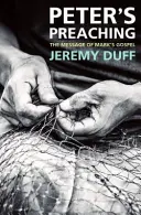 Die Predigt des Petrus - Die Botschaft des Markusevangeliums - Peter's Preaching - The message of Mark's Gospel