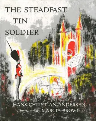 Der standhafte Zinnsoldat - Steadfast Tin Soldier