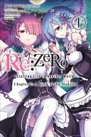 RE: Zero -Starting Life in Another World-, Kapitel 2: Eine Woche in der Villa, Bd. 1 (Manga) - RE: Zero -Starting Life in Another World-, Chapter 2: A Week at the Mansion, Vol. 1 (Manga)