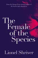 Das Weibchen der Spezies - Female of the Species