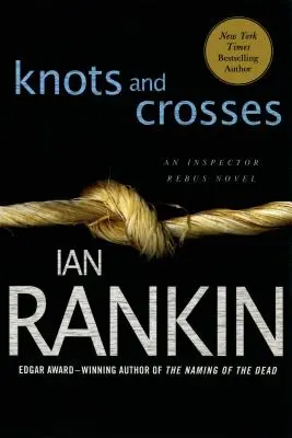 Knoten und Kreuze: Ein Inspektor Rebus-Roman - Knots and Crosses: An Inspector Rebus Novel