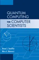 Quantencomputing für Informatiker - Quantum Computing for Computer Scientists