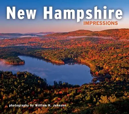 Eindrücke aus New Hampshire - New Hampshire Impressions