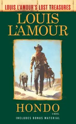 Hondo (Louis l'Amours verlorene Schätze) - Hondo (Louis l'Amour's Lost Treasures)