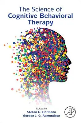 Die Wissenschaft der kognitiven Verhaltenstherapie - The Science of Cognitive Behavioral Therapy