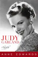 Judy Garland: Eine Biographie - Judy Garland: A Biography