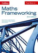 Maths Frameworking -- Pupil Book 2.1 [Dritte Ausgabe] - Maths Frameworking -- Pupil Book 2.1 [Third Edition]