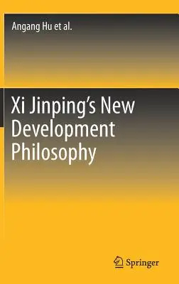 XI Jinpings neue Entwicklungsphilosophie - XI Jinping's New Development Philosophy