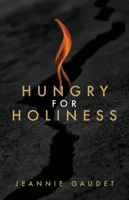 Hungrig nach Heiligkeit - Hungry for Holiness