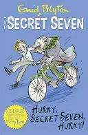 Geheime Sieben Farbkurzgeschichten: Beeil dich, geheime Sieben, beeil dich! - Buch 5 - Secret Seven Colour Short Stories: Hurry, Secret Seven, Hurry! - Book 5