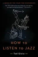 Wie man Jazz hört - How to Listen to Jazz