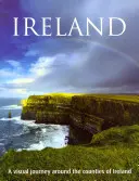 Irland: Eine visuelle Reise durch die Grafschaften Irlands - Ireland: A Visual Journey Around the Counties of Ireland