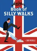 Monty Pythons Buch der albernen Spaziergänge, 1 - Monty Python's Book of Silly Walks, 1