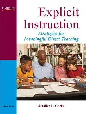 Explizite Instruktion: Ein Rahmen für sinnvollen Direktunterricht - Explicit Instruction: A Framework for Meaningful Direct Teaching