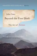 Jenseits des ersten Entwurfs: Die Kunst der Fiktion - Beyond the First Draft: The Art of Fiction