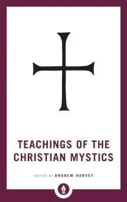 Lehren der christlichen Mystiker - Teachings of the Christian Mystics