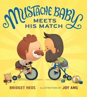 Schnurrbart-Baby trifft sein Gegenstück (Pappbilderbuch) - Mustache Baby Meets His Match (Board Book)