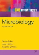 BIOS-Sofortnotizen in Mikrobiologie - BIOS Instant Notes in Microbiology