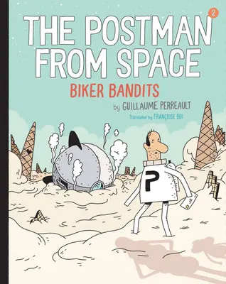 Der Postbote aus dem All: Biker-Banditen - The Postman from Space: Biker Bandits