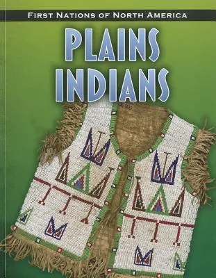 Prärie-Indianer - Plains Indians