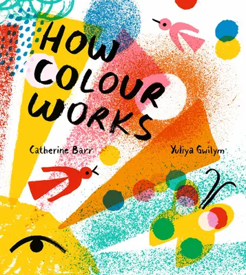 Wie Farbe funktioniert - How Colour Works