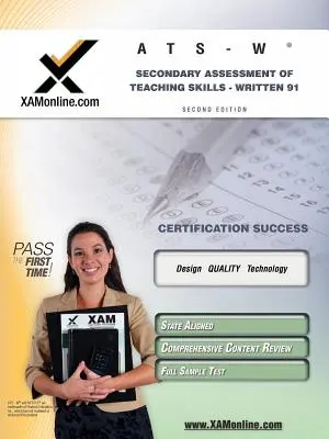 NYSTCE Ats-W Secondary Assessment of Teaching Skills - Written 91 Teacher Certification Test Prep Study Guide