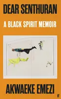 Lieber Senthuran - Die Memoiren eines schwarzen Geistes - Dear Senthuran - A Black spirit memoir