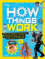 Wie die Dinge funktionieren: Entdecken Sie die Geheimnisse und die Wissenschaft hinter Hüpfburgen, Luftkissenfahrzeugen, Robotern und allem, was dazwischen liegt - How Things Work: Discover Secrets and Science Behind Bounce Houses, Hovercraft, Robotics, and Everything in Between