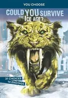 Könntest du die Eiszeit überleben? - Ein interaktives prähistorisches Abenteuer - Could You Survive the Ice Age? - An Interactive Prehistoric Adventure