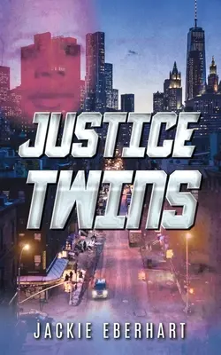 Gerechtigkeit Zwillinge - Justice Twins