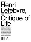 Kritik des alltäglichen Lebens: Der dreiteilige Text - Critique of Everyday Life: The Three-Volume Text