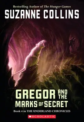 Gregor und die Zeichen des Geheimnisses (Die Unterland-Chroniken #4), 4 - Gregor and the Marks of Secret (the Underland Chronicles #4), 4