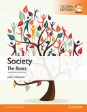 Gesellschaft: The Basics, Globale Ausgabe - Society: The Basics, Global Edition