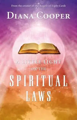 Ein wenig Licht auf die spirituellen Gesetze - A Little Light on the Spiritual Laws