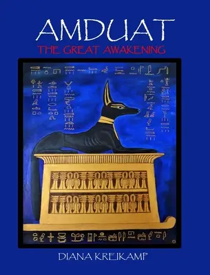 Amduat: Das große Erwachen - Amduat: The Great Awakening