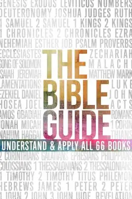 Der Bibelführer: Ein kompakter Überblick über alle 66 Bücher - The Bible Guide: A Concise Overview of All 66 Books