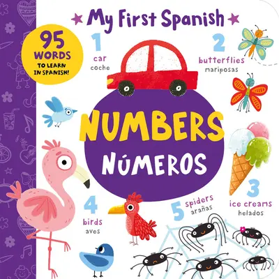 Zahlen - Nmeros: Mehr als 80 Wörter zum Lernen auf Spanisch! - Numbers - Nmeros: More Than 80 Words to Learn in Spanish!