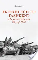 Von Kutch nach Taschkent: Der indisch-pakistanische Krieg von 1965 - From Kutch to Tashkent: The Indo-Pakistan War of 1965